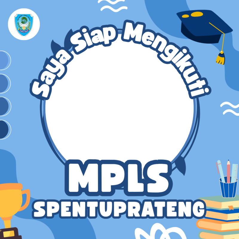Meriahkan MPLS 2026 SMP Negeri 1 Praya Tengah dengan Twibbon Resmi Sekolah