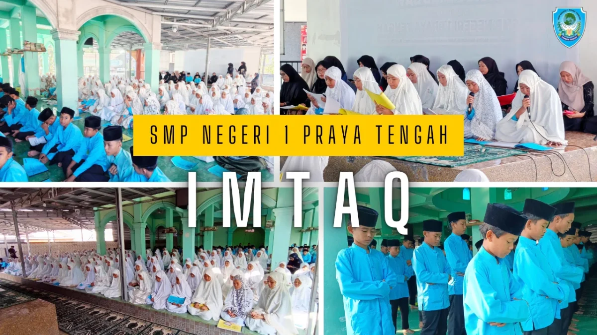 IMTAQ SMP Negeri 1 Praya Tengah: Perkuat Karakter Religius dan Literasi Digital Siswa